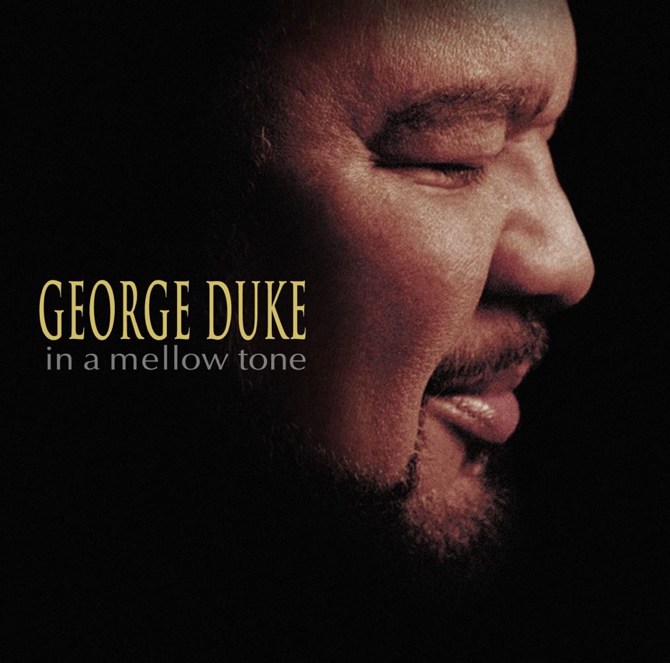 George Duke - In A Mellow Tone